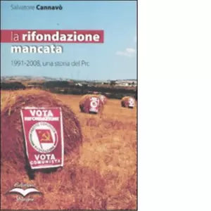 LA RIFONDAZIONE MANCATA 1991