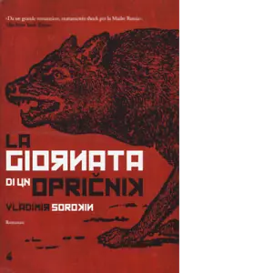 La giornata di un Opricnik di Vladimir Sorokin
