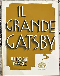 Il grande Gatsby In poche parole di Antonio Ferrara