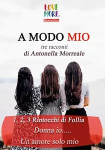 A Modo Mio di Antonella Morreale, 2018, Youcanprint