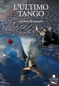 L’ultimo tango di Michele Scaranello , Flaneurs