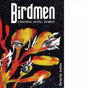 Birdmen magazine Brucia tutto