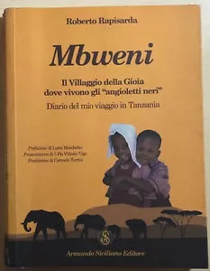 Mbweni. Il villaggio della gioia dove vivono gli «angeli neri». Diario del mio v