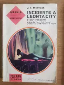 Incidente a leonta city - AA. VV. - Mondadori - 1964 - AR