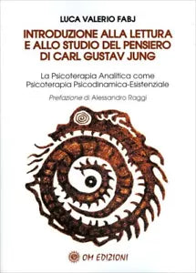 Introduzione alla Lettura e allo Studio del Pensiero di Carl Gustav Jung La Ps