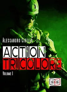 Action Tricolore: Schiavi della vendetta-ArmaBianca Vol.1 di Alessandro Cirillo