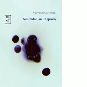 Simondonian rhapsody di Giovanni Carrozzini