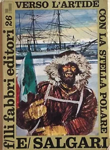 Verso l’Artide con la Stella Polare di Emilio Salgari, 1968, Fratelli Fabbri Edi
