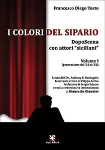 I colori del sipario di Francesco D. Tosto, Algra Editore