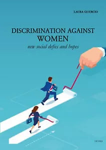 Discrimination against women. New social defies and hopes di Laura Guercio, 20