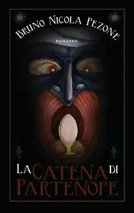 La catena di Partenope di Bruno Nicola Pezone, 2020, Indipendently Published