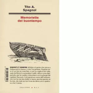 Memoriette del buontempo di Tito A Spagnol