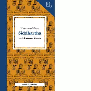 SIDDHARTA LETTO DA FRANCESCO SCIANNA