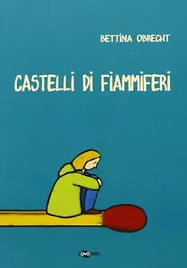 Castelli di fiammiferi di Bettina Obrecht