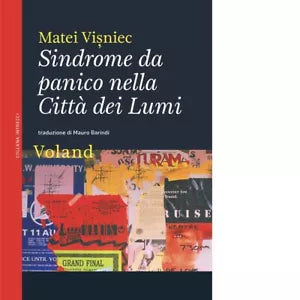 Sindrome da panico nella Citt dei Lumi di Mat Visniec