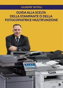 Guida alla scelta della stampante o della fotocopiatrice multifunzione - 2020