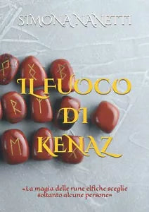 IL FUOCO DI KENAZ di Simona Nanetti