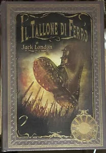 Il tallone di ferro di Jack London