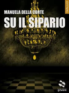 Su il sipario di Manuela Della Corte, 2018, Goware