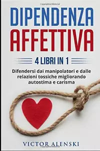 DIPENDENZA AFFETTIVA
