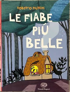 Le fiabe pi belle di Roberto Piumini