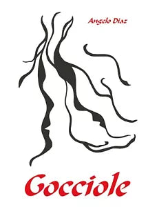 Gocciole di Angelo Diaz, 2020, Youcanprint