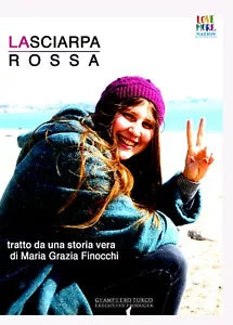 La Sciarpa Rossa di Maria Grazia Finocchi, 2020, Youcanprint