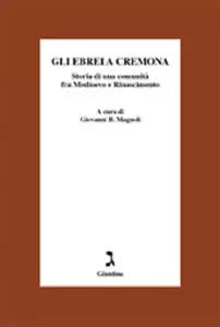 Gli ebrei a Cremona di Magnoli G B