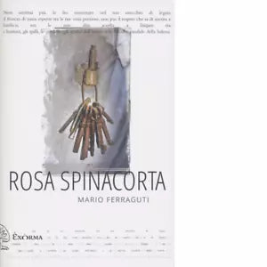 ROSA SPINACORTA di Ferraguti Mario
