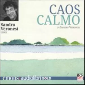 Caos calmo Audiolibro di Sandro Veronesi