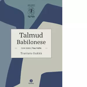 Talmud babilonese Trattato Sukk di R S Di Segni
