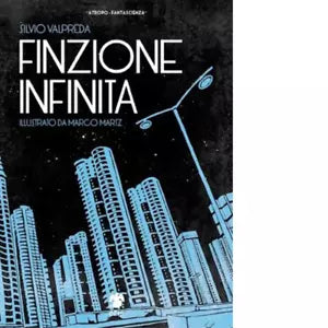 Finzione infinita di Valpreda Silvio