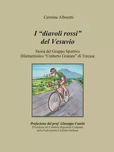 I diavoli rossi del Vesuvio - Carmine Alboretti, 2016, Youcanprint