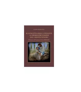 Il concetto della felicita ai primissimi esordi del Cristianesimo -Randazzo, 20
