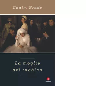 La moglie del rabbino di Chaim Grade