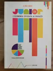 L economia spiegata ai ragazzi - C. e F. Galimberti - Il Sole 24 Ore- 2003- AR