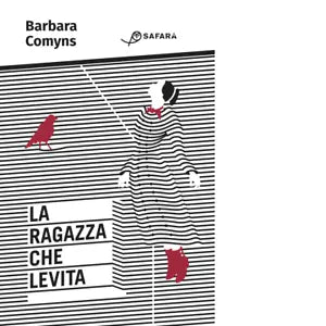 La ragazza che levita Libro di Barbara Comyns