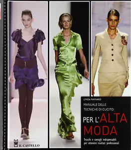 Manuale delle tecniche di cucito per l alta moda