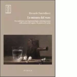 La misura del vero di Riccardo Fanciullacci