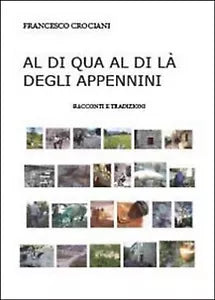 Al di qua e al di la degli Appennini, Francesco Crociani, 2014, Youcanprint