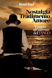 Nostalgia Tradimento Amore