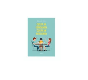 Culpa in educando, culpa in vigilando - Elisabetta Votta, 2020, Youcanprint