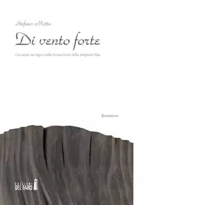 Di vento forte di Motta Stefano
