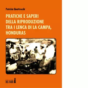 Pratiche e saperi della riproduzione tra i Lenca di La Campa
