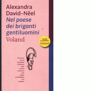 Nel paese dei briganti gentiluomini di Alexandra David