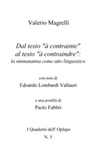 Dal testo «a contrainte» al testo «a contraindre»: la ninnananna come atto lingu