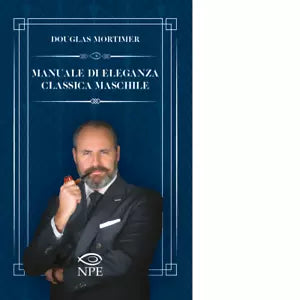 Manuale di eleganza classica maschile di Douglas Mortimer