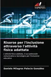Risorse per l inclusione attraverso l attivit fisica adattata