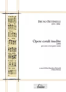 Bruno Bettinelli - Opere corali inedite di Marco Berrini, 2016, Youcanprint