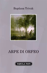 Arpe di Orfeo di Bogdana Trivak, 2021, Tabula Fati